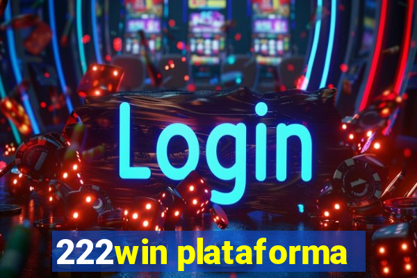 222win plataforma